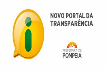 Prefeitura de pompeia lança novo portal da transparência